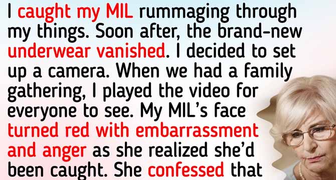 I Caught My MIL Stealing My Underwear, That When She Revealed the Real Reason