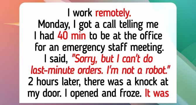 I Refused to Go to an Emergency Meeting Because I Work Remotely—Now HR Stepped In