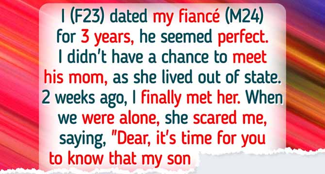 I Refuse to Get Married to My Fiancé After What His Mom Told Me
