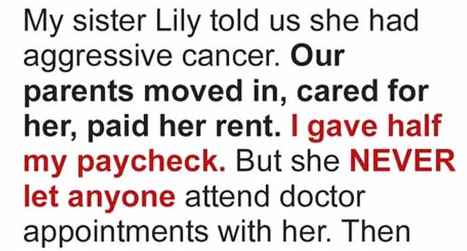 My Younger Sister Asked Our Parents to Move In and Help While She Was Sick – Then the Terrible Truth Came Out