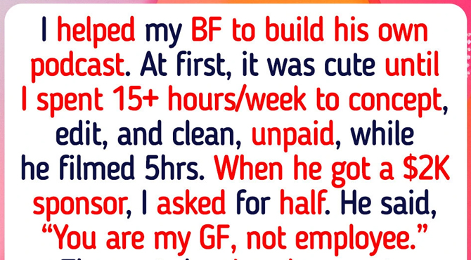 I Refused to Let My Boyfriend’s Dream Become My Second Job, I’m Not His Free Labor